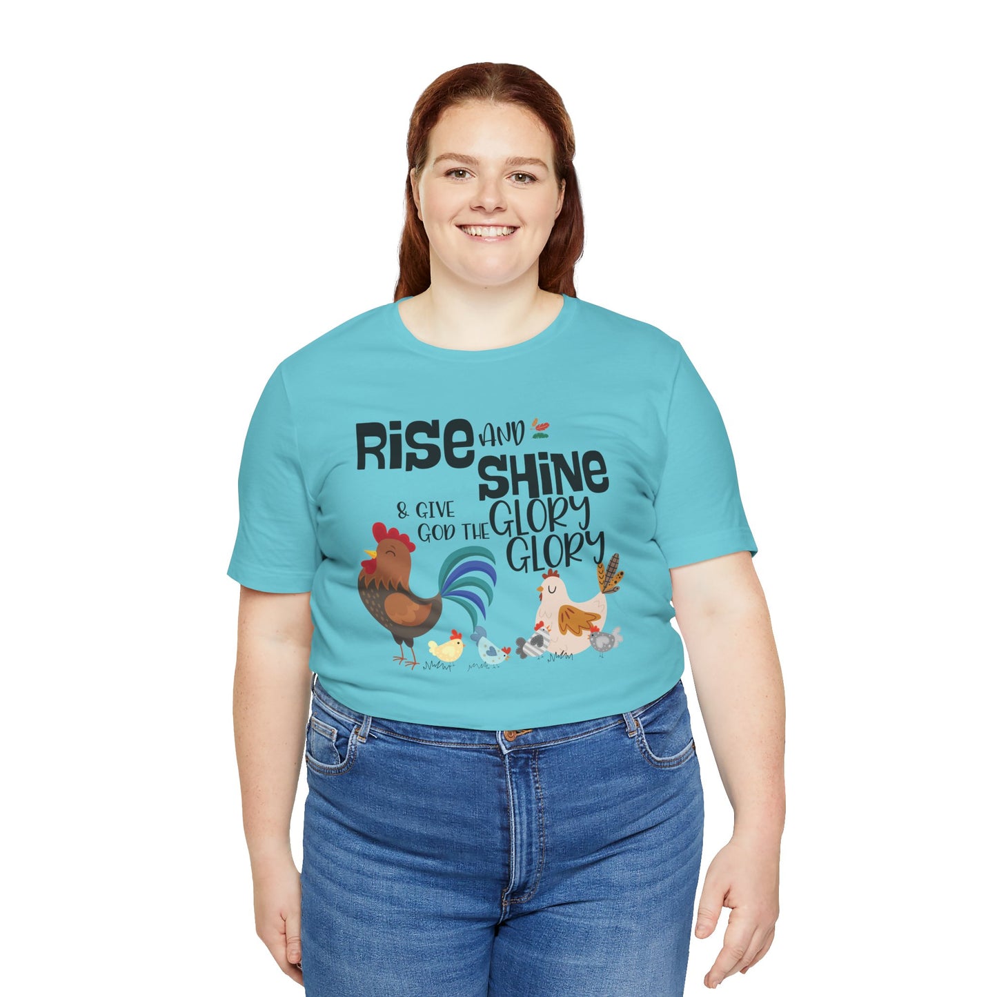 Rise & Shine and Give God the Glory Bella + Canvas Short Sleeve Tee