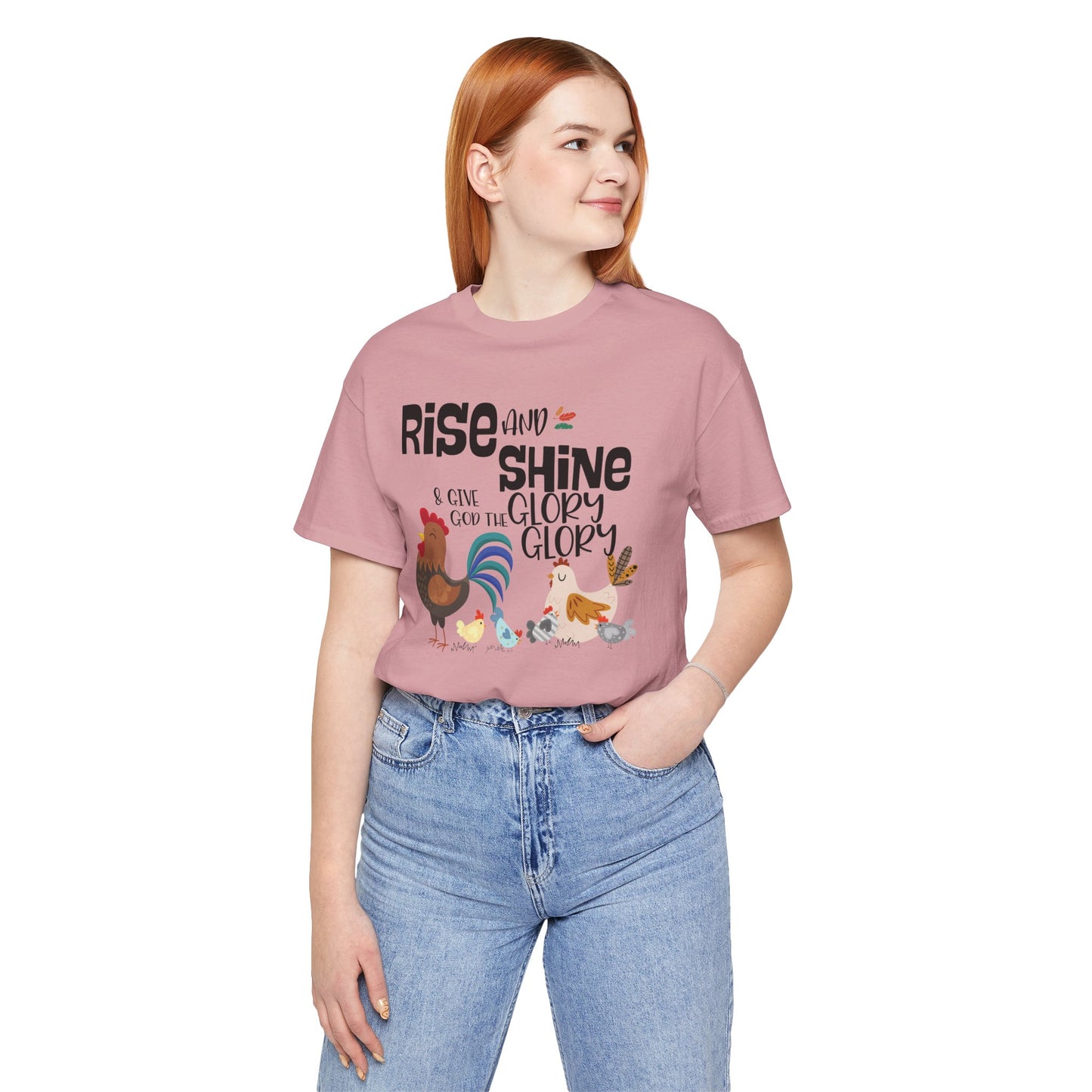 Rise & Shine and Give God the Glory Bella + Canvas Short Sleeve Tee