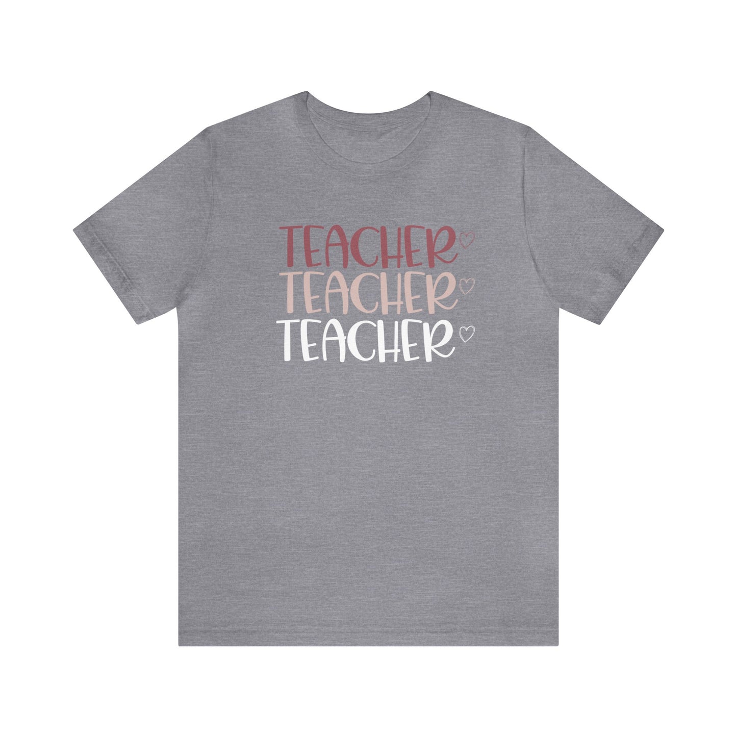 Teacher Teacher Teacher Short Sleeve Tee