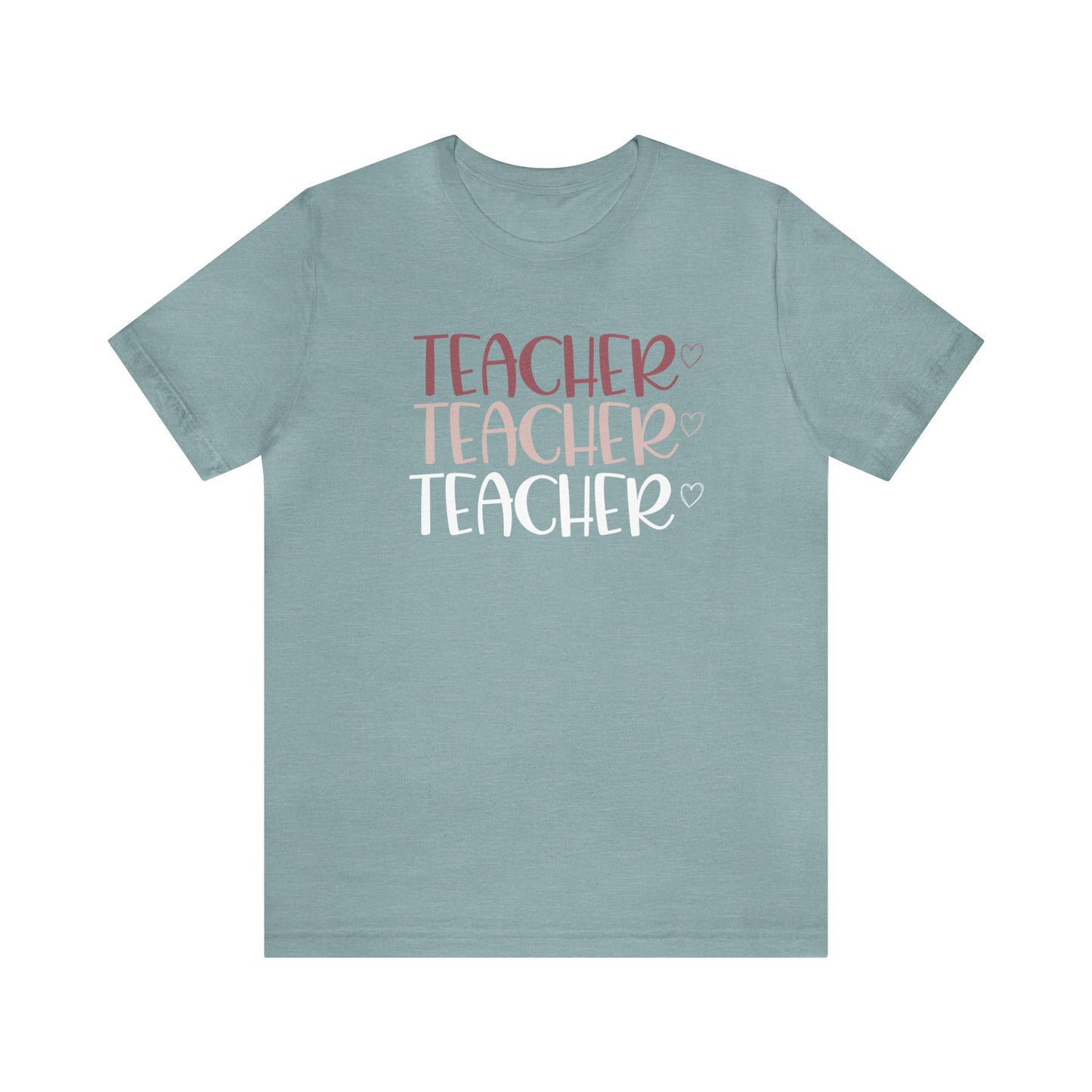 Teacher Teacher Teacher Short Sleeve Tee