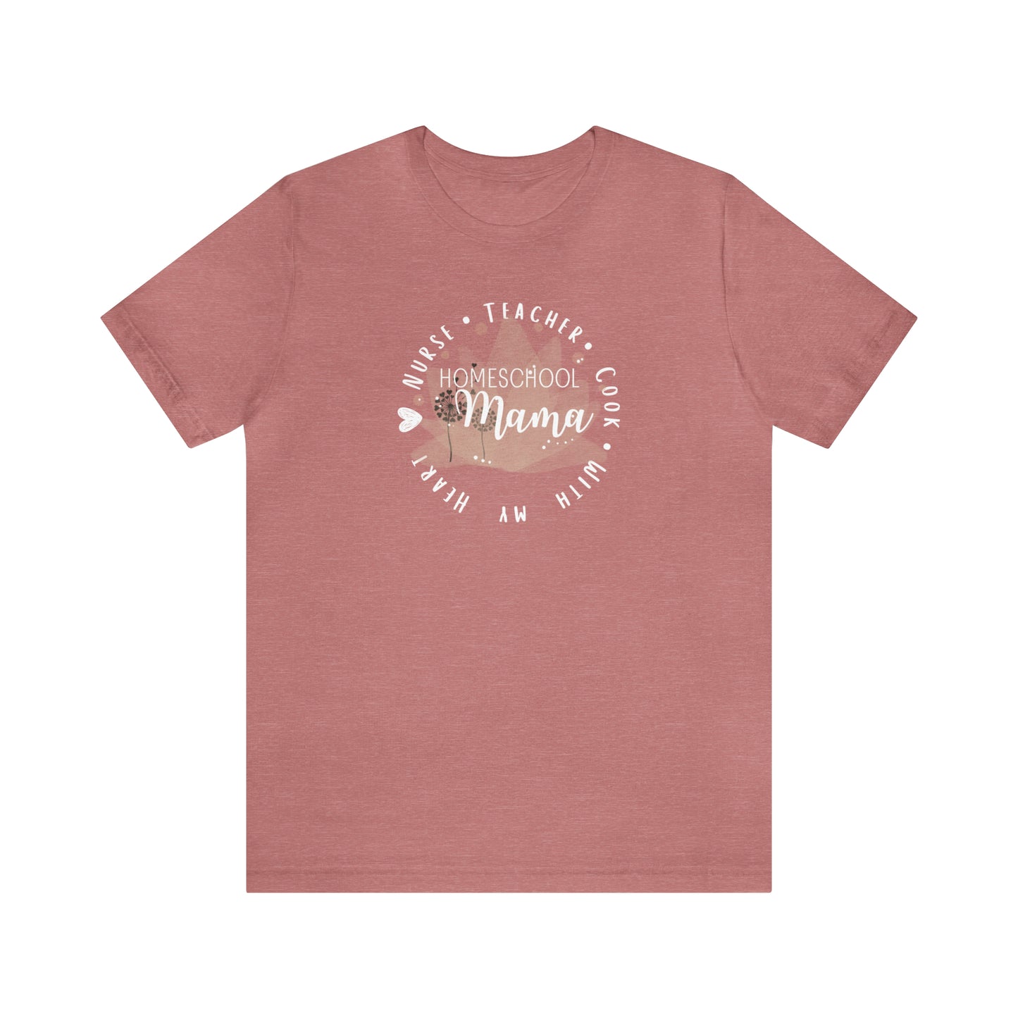 Homeschool Mama Short Sleeve Bella + Canvas Tee