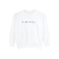 Christian Be Still and Know Sweatshirt