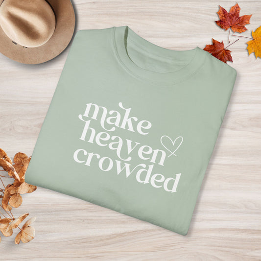 Retro Style Make Heaven Crowded Custom Design T-shirt