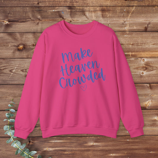 Make Heaven Crowded Sweatshirt | Unisex Heavy Blend™ Crewneck