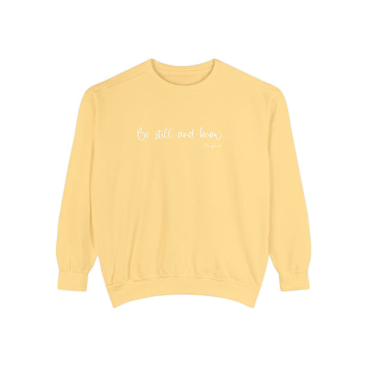 Christian Be Still and Know Sweatshirt