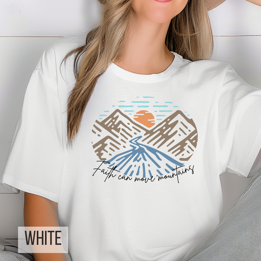 Uplifting Scripture "Faith Can Move Mountains" Custom Design Comfort Colors Tee