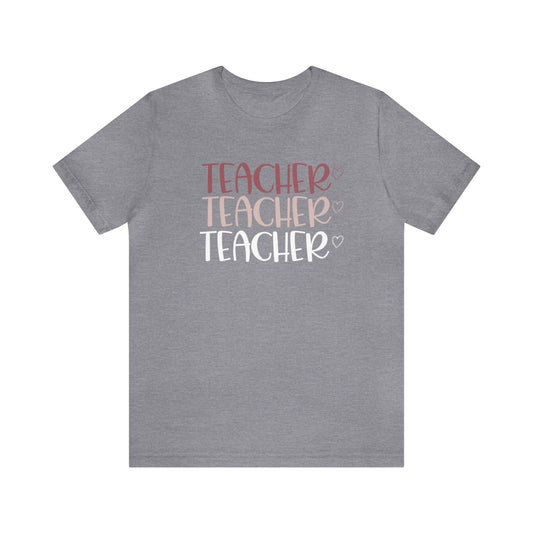 Teacher Teacher Teacher Short Sleeve Tee